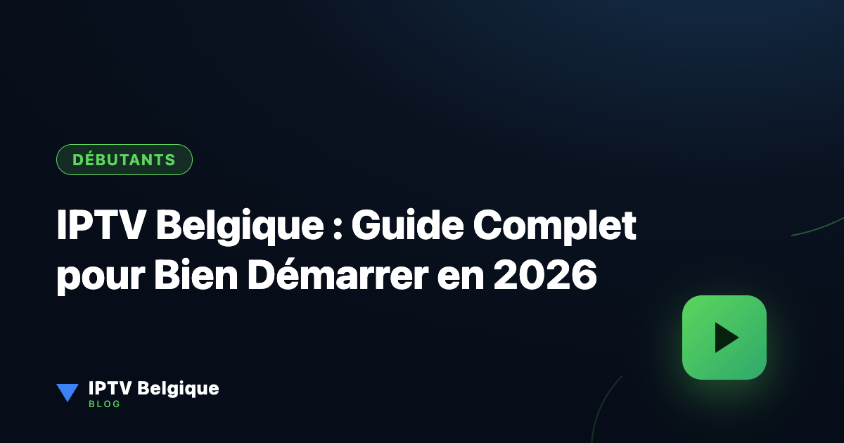 IPTV Belgique – Smart TV